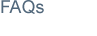FAQs