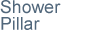 shower pillars